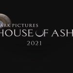 House of Ashes sẽ sớm có thêm thông tin mới